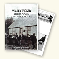 Walter Tricker: Soldier, Farmer, Victim of injustice